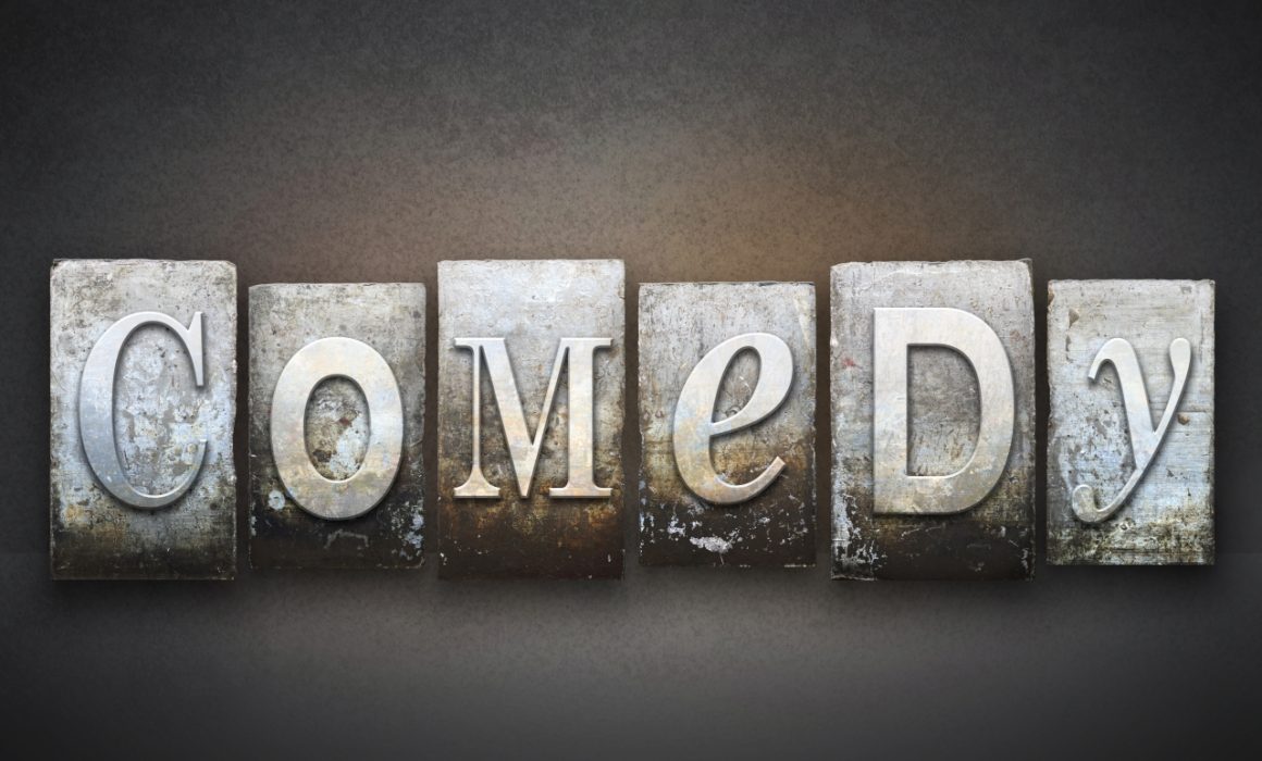 Comedy